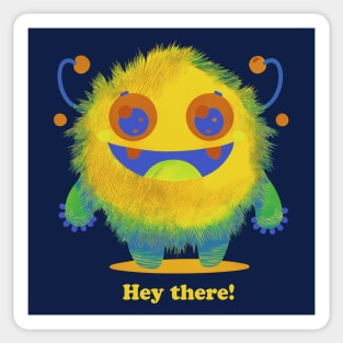 Cute Happy Monster says "Hey There" for Boys, Girls, Toddlers Sticker